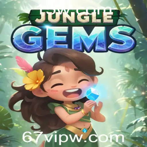Descubra o Fascinante Mundo de JungleGems: A Aventura com o Código Secreto 67vip