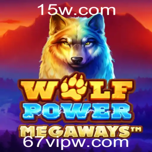 67vip | WolfPowerMega: Descubra o Novo Mundo de Aventura com 67vip